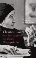 Christine Lavant, Klaus Amann - 'Ich bin maßlos in allem', Inbunden