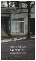 Henning Ziebritzki - Gar nicht viel, Inbunden