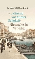 Renate Müller-Buck - '... zitternd vor bunter Seligkeit', Inbunden