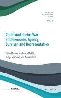 bokomslag Childhood during War and Genocide