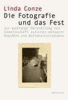 bokomslag Die Fotografie und das Fest