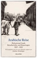 Muhammad Asad, Günther Windhager, Günther Windhager - Arabische Reise, Inbunden
