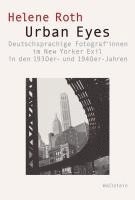 Helene Roth - Urban Eyes, Inbunden