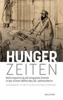 Birthe Kundrus, Tatjana Tönsmeyer - HungerZeiten, Inbunden. Tillgänglighet: Lägg i varukorg