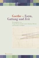 Frauke Berndt, Joel B. Lande, Sebastian Meixner, Dorothea von Mücke - Goethe - Form, Gattung und Zeit, Inbunden
