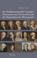 bokomslag Die Publikationsprofile Göttinger Professoren von 1750 bis 1830 und die Organisation der Wissenschaft