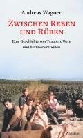 bokomslag Zwischen Reben und Rüben