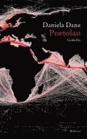 Daniela Danz - Portolan, Inbunden