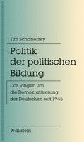 Tim Schanetzky - Politik der politischen Bildung, Häftad