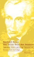 Manfred Geier - Das reine Gold des Denkens, Inbunden