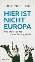 Johannes Becke - Hier ist nicht Europa, Inbunden