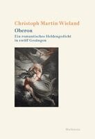 Christoph Martin Wieland, Peter-Henning Haischer, Hans-Peter Nowitzki - Oberon, Inbunden