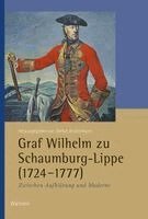 Stefan Brüdermann - Graf Wilhelm zu Schaumburg-Lippe (1724-1777), Inbunden