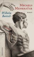 Wilhelm Bartsch - Meckels Messerzüge, Inbunden