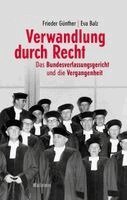 Eva Balz, Frieder Günther - Verwandlung durch Recht, Inbunden