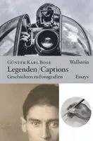 Günter Karl Bose - Legenden / Captions, Inbunden. Tillgänglighet: Lägg i varukorg