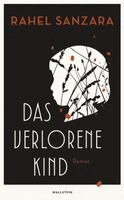 Rahel Sanzara, Nicola Behrmann - Das verlorene Kind, Inbunden