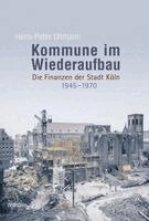 Hans-Peter Ullmann - Kommune im Wiederaufbau, Inbunden