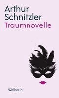 Arthur Schnitzler, Michael Scheffel - Traumnovelle, Inbunden