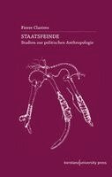 Pierre Clastres - Staatsfeinde, Inbunden