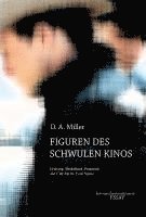 D. A. Miller - Figuren des schwulen Kinos, Inbunden