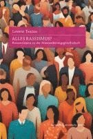Levent Tezcan - Alles Rassismus?, Inbunden