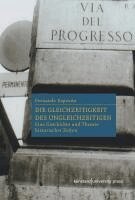 Fernando Esposito - Die Gleichzeitigkeit des Ungleichzeitigen, Inbunden