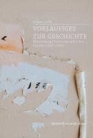bokomslag Vorläufiges zur Geschichte