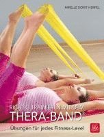 bokomslag Richtig trainieren mit dem Thera-Band¿
