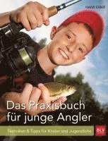 bokomslag Das Praxisbuch für junge Angler