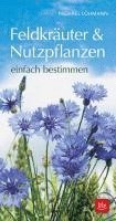 bokomslag Feldkräuter & Nutzpflanzen einfach bestimmen