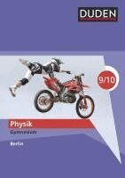 Barbara Gau, Detlef Hoche, Josef Küblbeck, Lothar Meyer, Rainer Reichwald, Gerd-Dietrich Schmidt - Duden Physik - Gymnasium Berlin - 9./10. Schuljahr. Schülerbuch, Inbunden