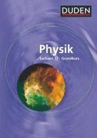 Detlef Hoche, Josef Küblbeck, Lothar Meyer, Gerd-Dietrich Schmidt, Reiner Schmidt, Oliver Schwarz - Lehrbuch Physik 12 Sachsen Grundkurs, Inbunden