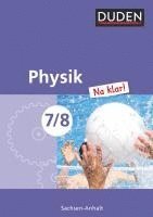 bokomslag Physik Na klar! 7/8 Lehrbuch Sachsen-Anhalt Sekundarschule