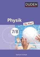 Physik Na klar! 7/8 Lehrbuch Sachsen-Anhalt Sekundarschule, Inbunden