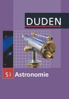 Duden Astronomie - 7.-10. Schuljahr. Schülerbuch 1