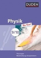 bokomslag Physik Na klar! 9./10. Schuljahr. Schülerbuch. Regelschule Thüringen und Regionale Schule Mecklenburg-Vorpommern