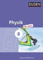 Barbara Gau, Lothar Meyer - Physik Na klar! 8. Schuljahr. Schülerbuch Mittelschule Sachsen, Inbunden