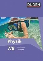 bokomslag Duden Physik 7/8 Schülerbuch Gymnasium Thüringen - Neubearbeitung