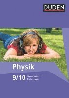 Barbara Gau, Lothar Meyer, Gerd-Dietrich Schmidt - Duden Physik Neubearbeitung. 9./10. Schuljahr - Schülerbuch. Gymnasium Thüringen, Inbunden