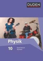 Barbara Gau, Lothar Meyer, Oliver Schwarz - Duden Physik 10. Schuljahr. Schülerbuch Gymnasium Sachsen, Inbunden
