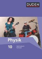 Barbara Gau, Lothar Meyer, Oliver Schwarz - Duden Physik 10. Schuljahr. Schülerbuch Gymnasium Sachsen, Inbunden