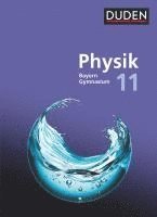 bokomslag Duden Physik Sekundarstufe II. 11. Schuljahr - Bayern - Schulbuch