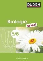 Edeltraud Kemnitz - Biologie Na klar! 5/6 Schülerbuch Sachsen-Anhalt Sekundarschule, Inbunden