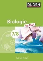 Biologie Na klar! 7/8 Lehrbuch Sachsen-Anhalt Sekundarschule, Inbunden