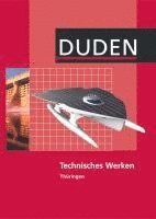 bokomslag Technisches Werken Lehrbuch Thüringen Regelschule