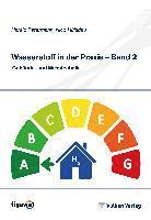 Harald Petermann, Nico Hülsdau - Wasserstoff in der Praxis - Band 2, Häftad