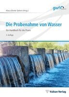Klaus-Dieter Selent - Die Probenahme von Wasser, Häftad