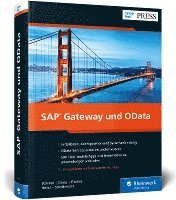 bokomslag SAP Gateway und OData: Schnittstellenentwicklung für SAP Fiori, SAPUI5, HTML5, Windows u.v.m.