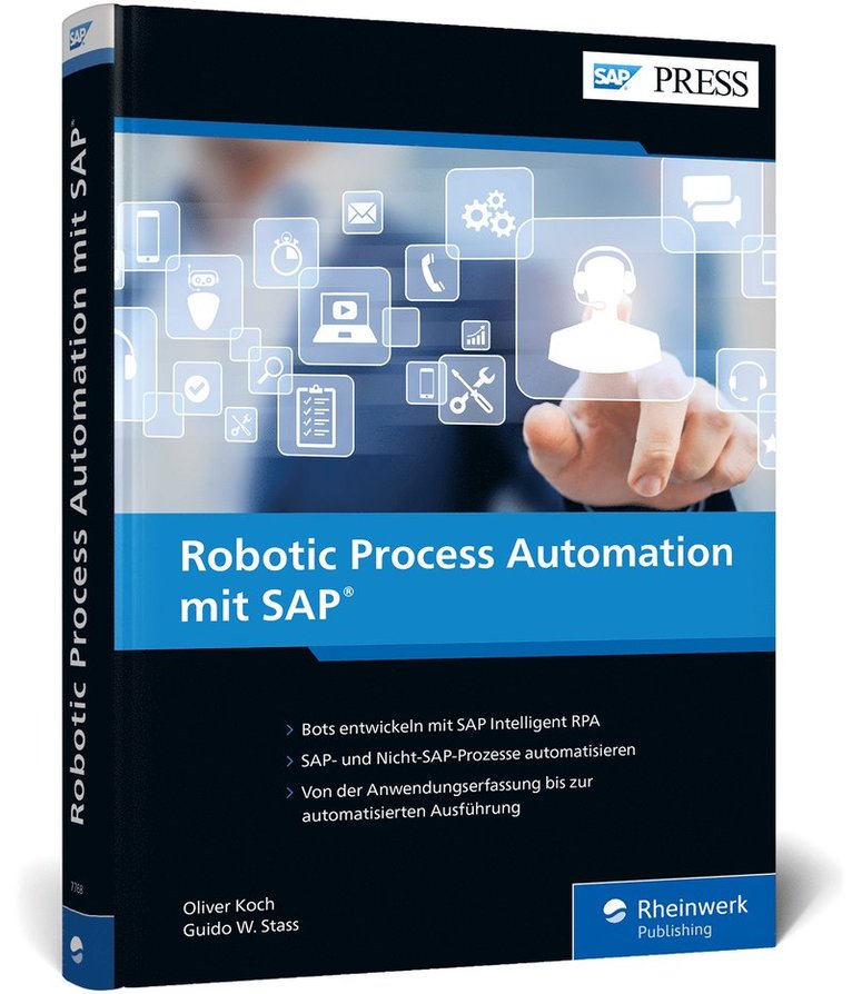 Oliver Koch, Guido W. Stass - Robotic Process Automation mit SAP, Inbunden